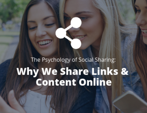 Psychology of Social Sharing: Why We Share Links & Content Online